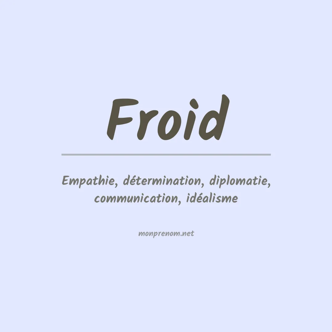 Signification du Prénom Froid Signification du Prénom Froid