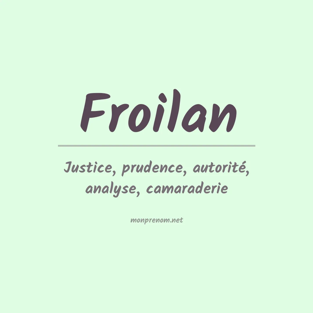 Signification du Prénom Froilan Signification du Prénom Froilan