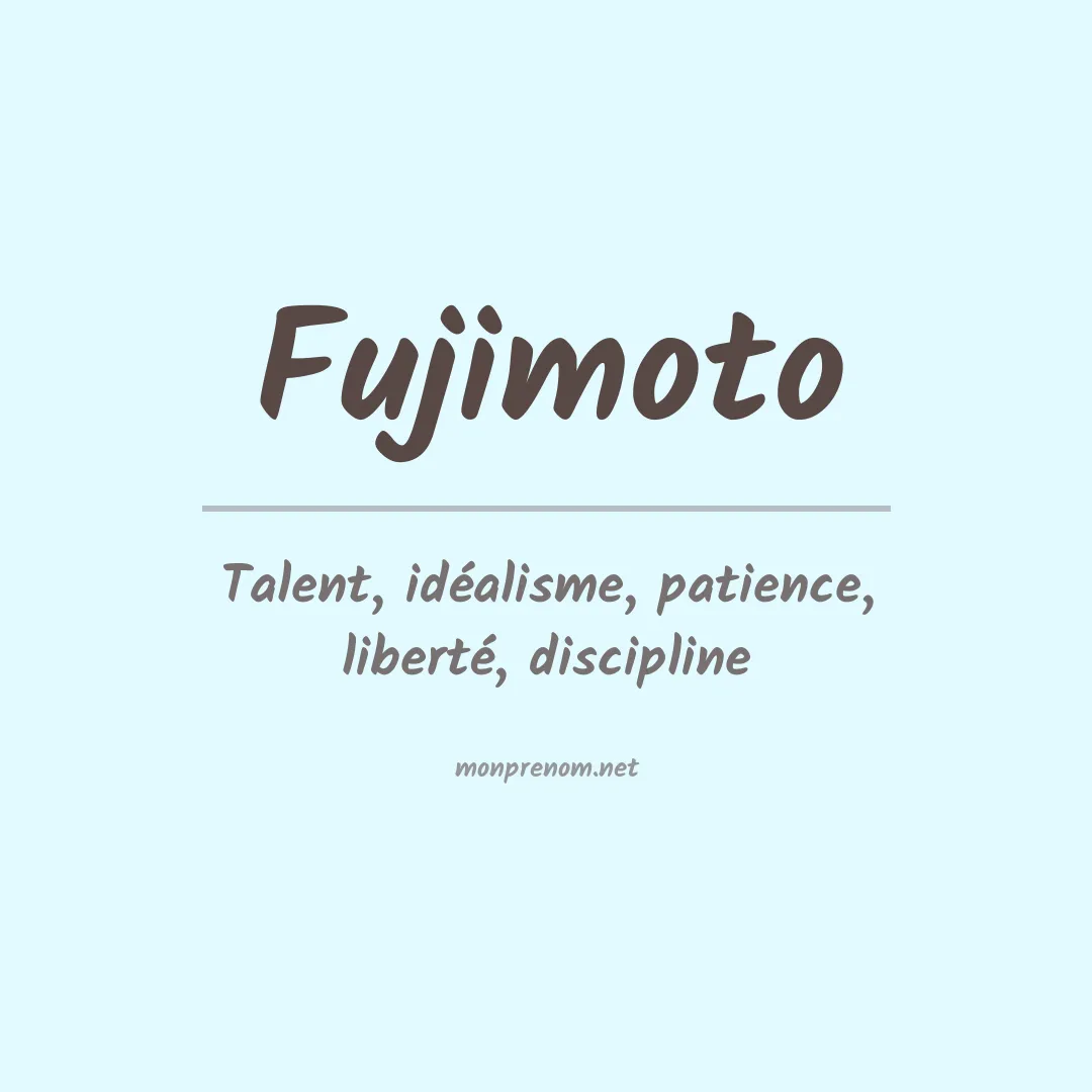 Signification du Prénom Fujimoto Signification du Prénom Fujimoto