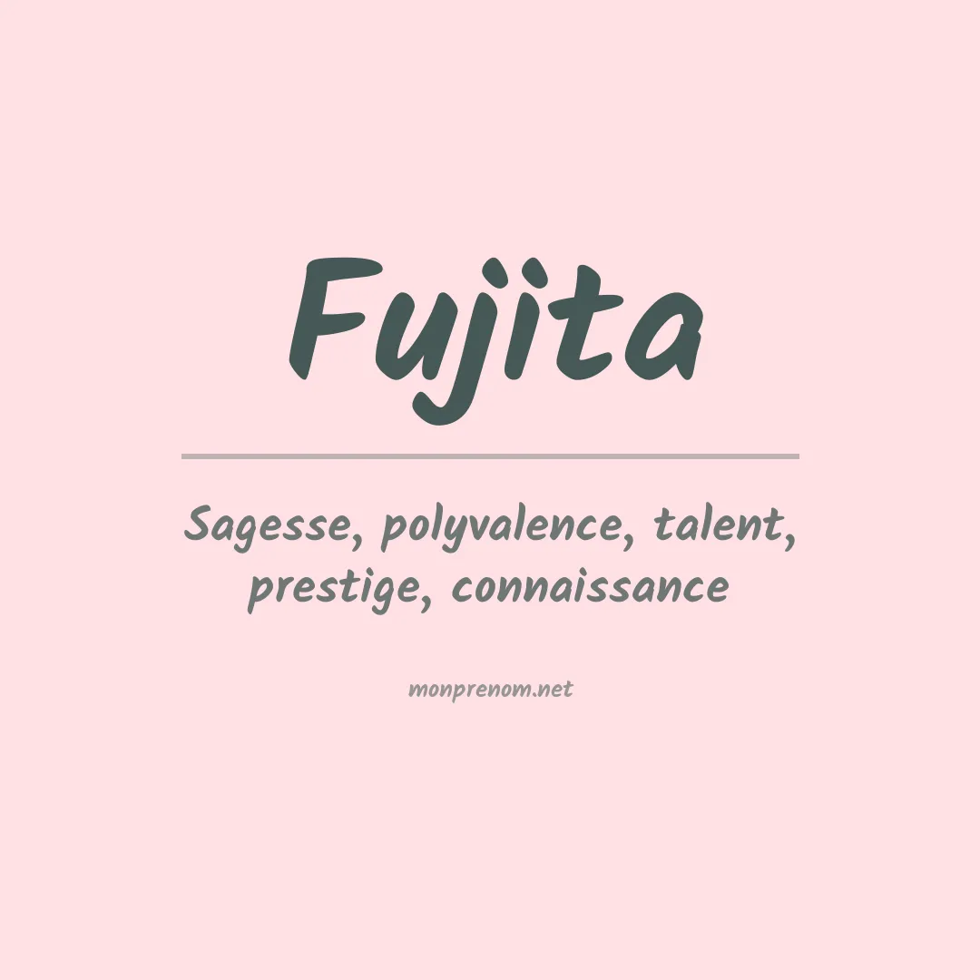 Signification du Prénom Fujita