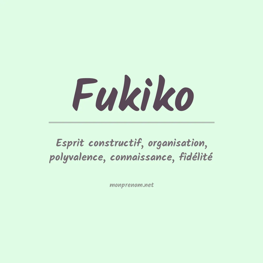 Signification du Prénom Fukiko
