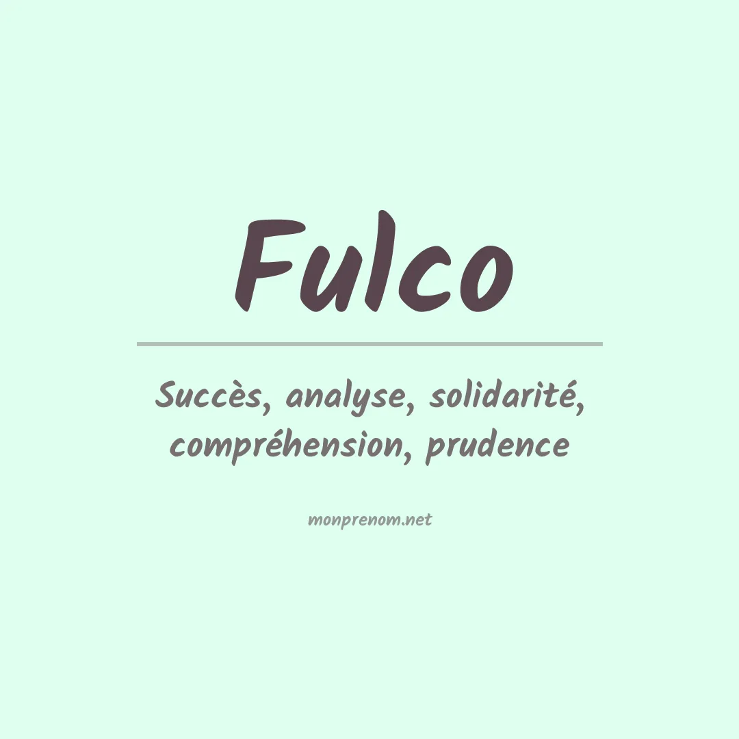 Signification du Prénom Fulco