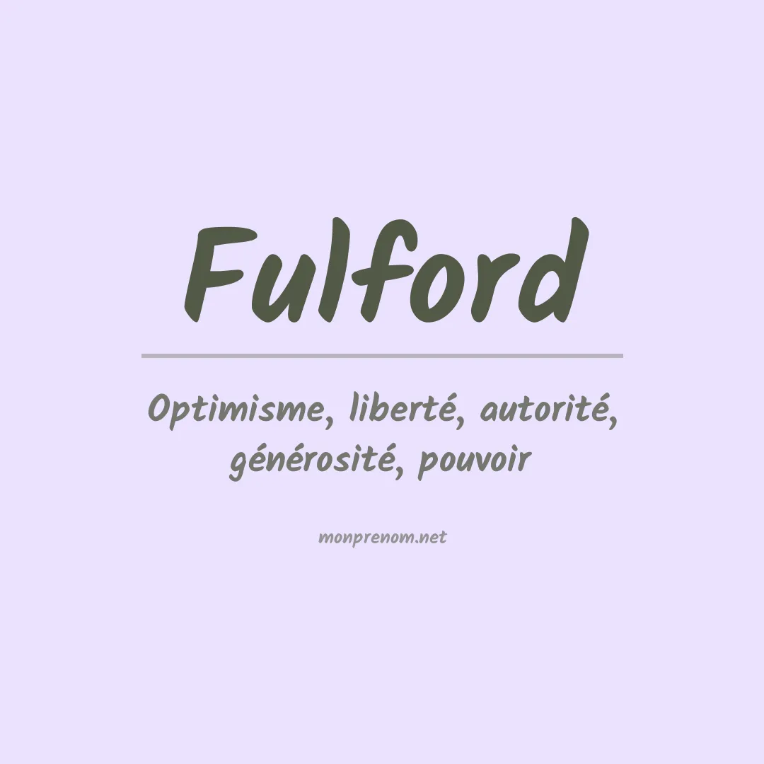 Signification du Prénom Fulford