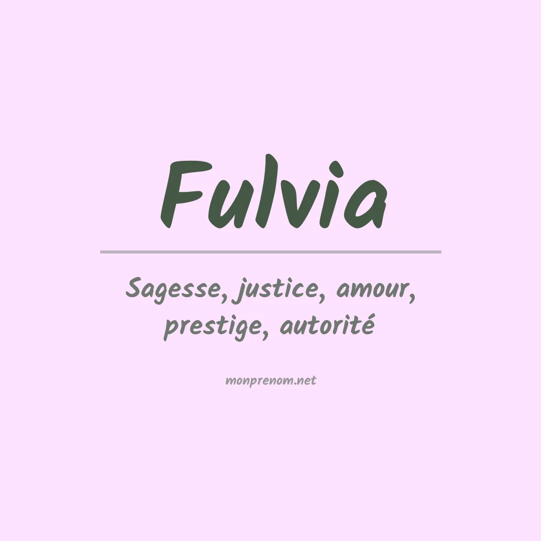 Signification du Prénom Fulvia