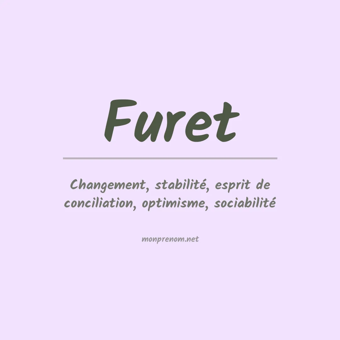 Signification du Prénom Furet Signification du Prénom Furet