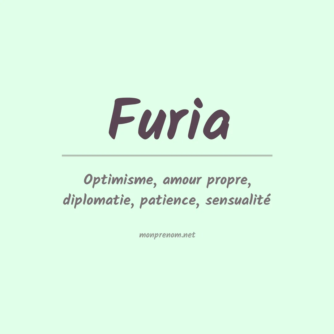 Signification du Prénom Furia