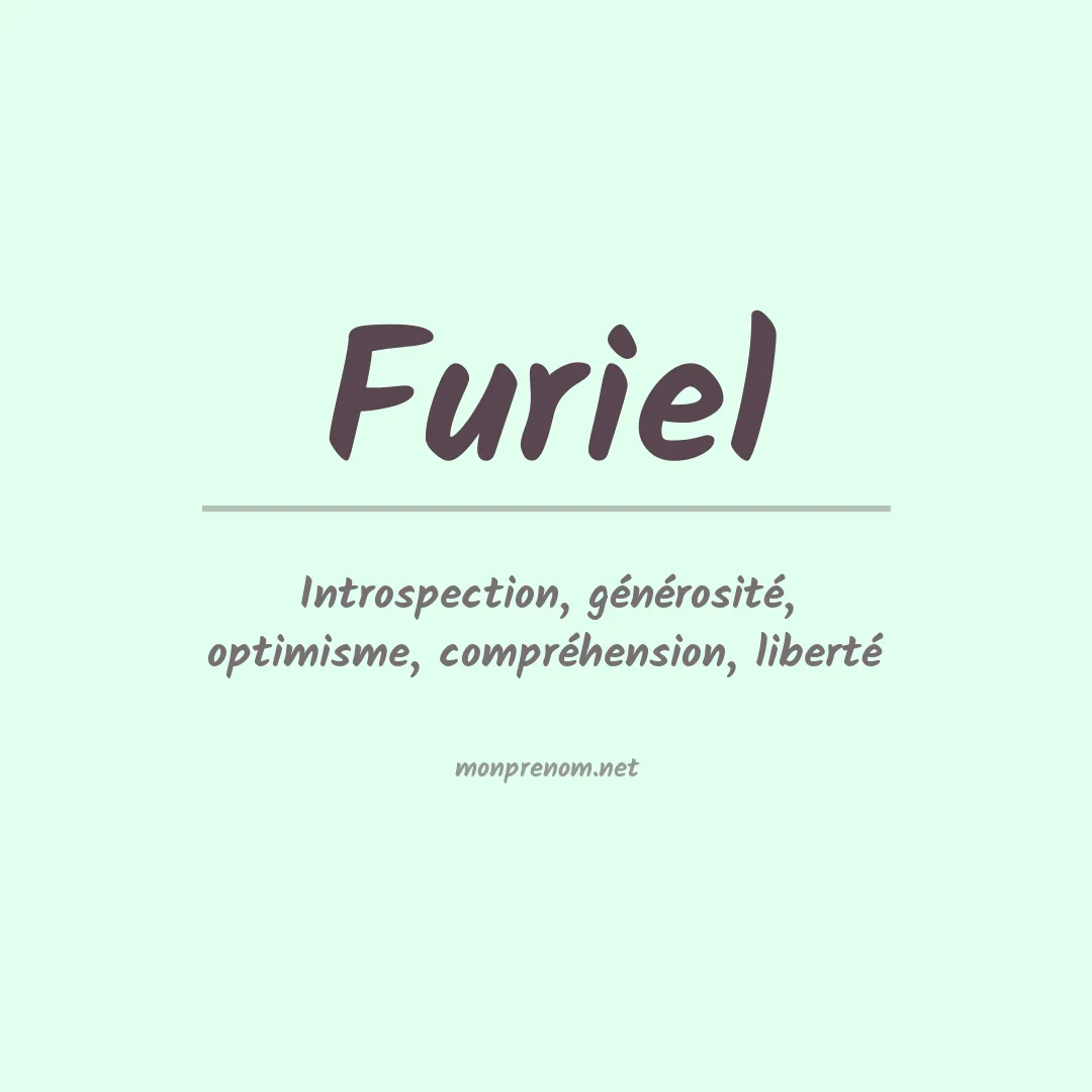 Signification du Prénom Furiel Signification du Prénom Furiel