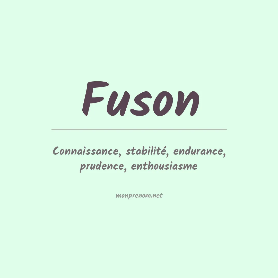 Signification du Prénom Fuson