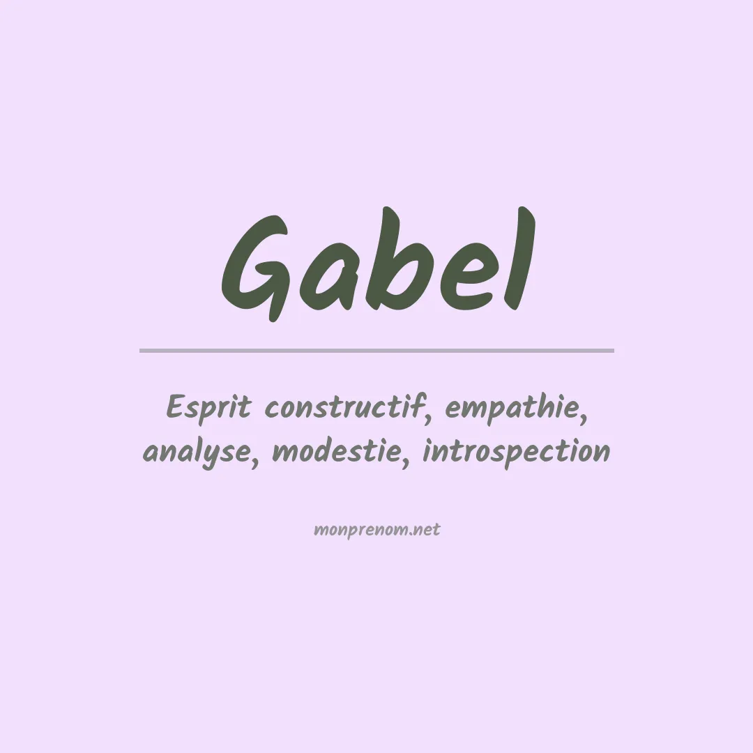 Signification du Prénom Gabel