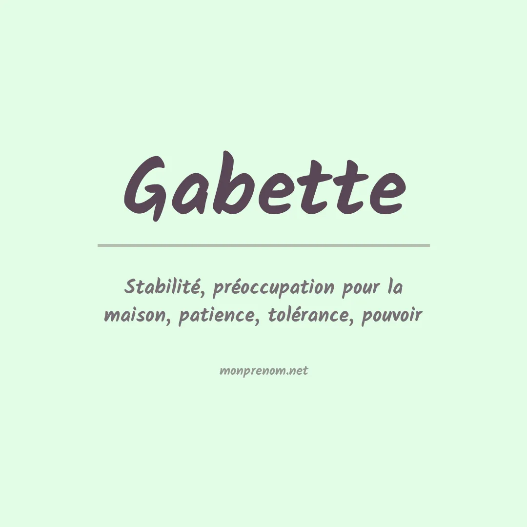 Signification du Prénom Gabette