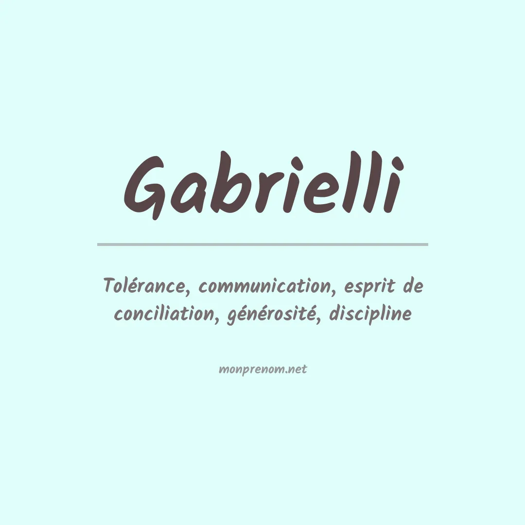Signification du Prénom Gabrielli