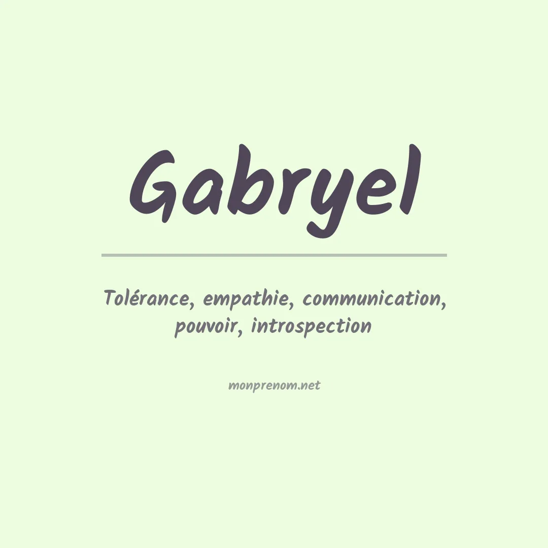 Signification du Prénom Gabryel