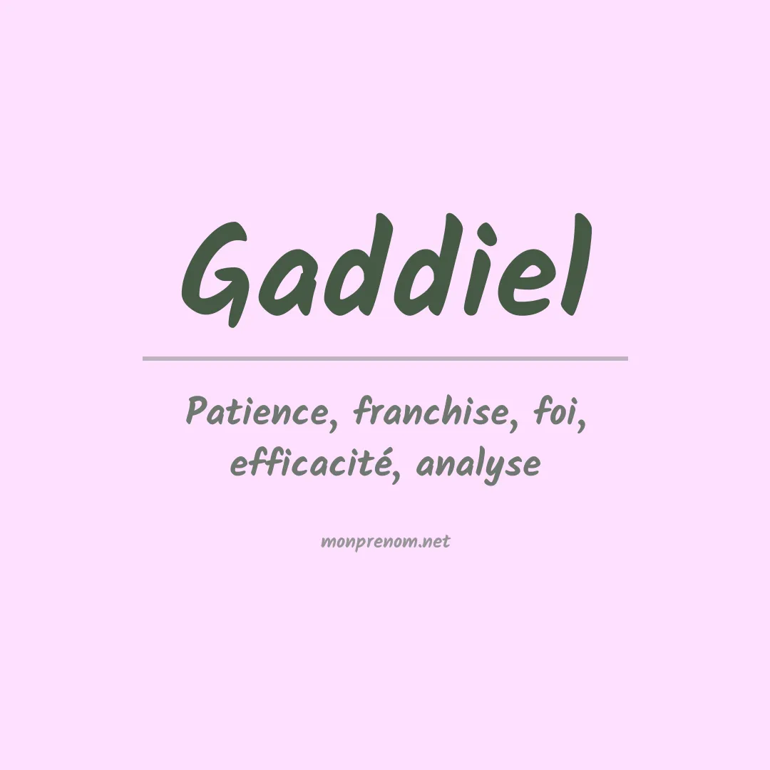 Signification du Prénom Gaddiel Signification du Prénom Gaddiel