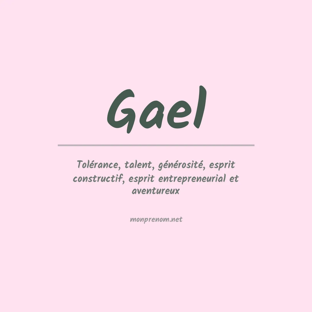 Signification du Prénom Gael