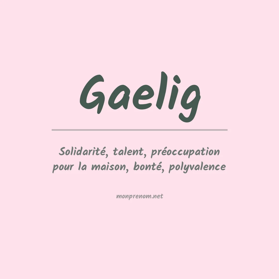Signification du Prénom Gaelig
