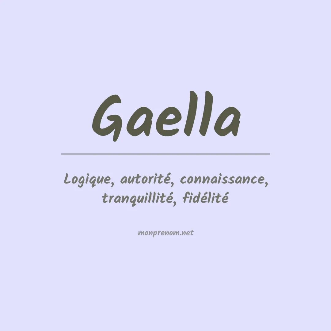 Signification du Prénom Gaella Signification du Prénom Gaella