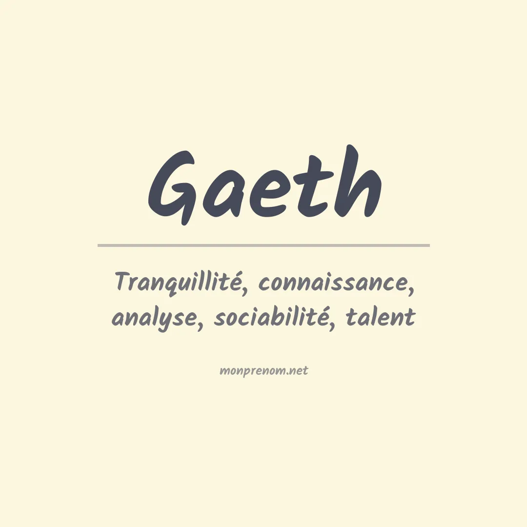 Signification du Prénom Gaeth