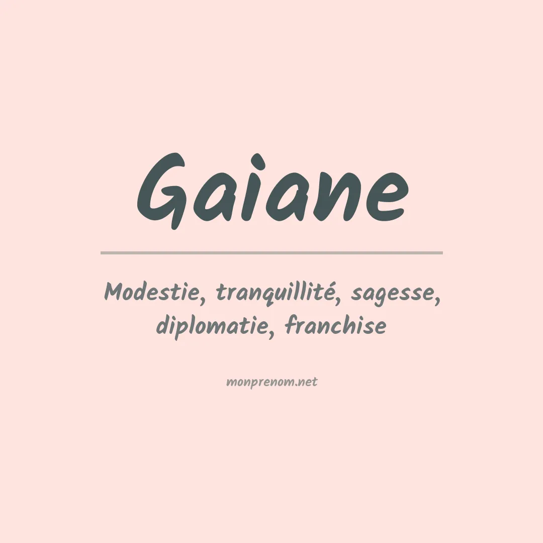 Signification du Prénom Gaiane