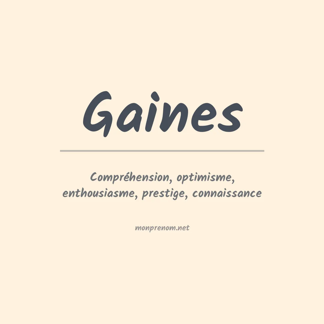 Signification du Prénom Gaines