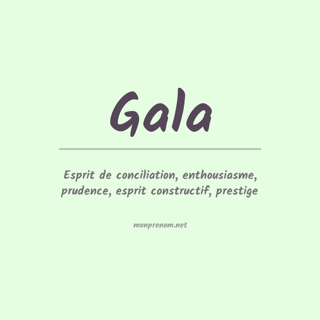 Signification du Prénom Gala