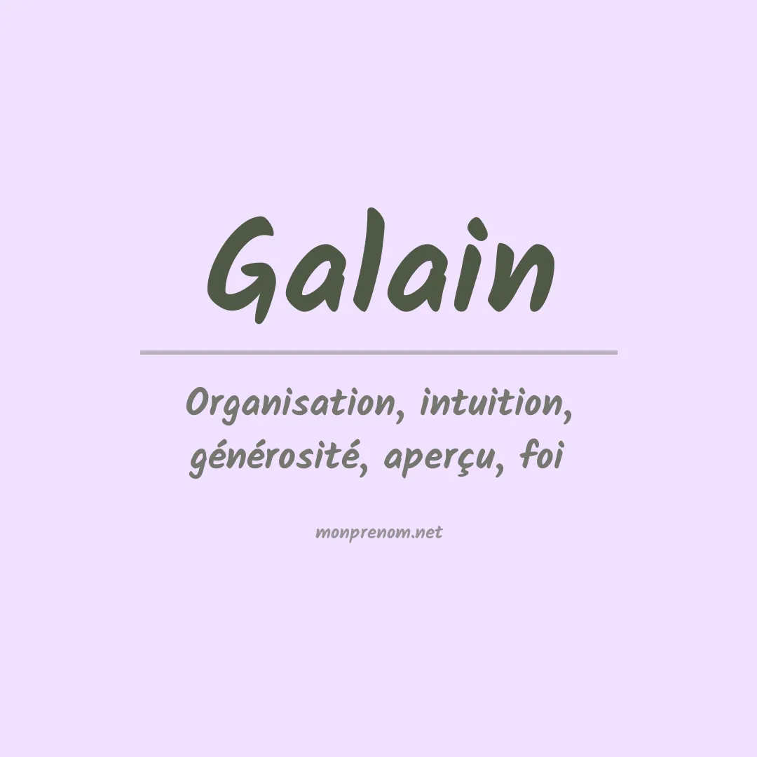 Signification du Prénom Galain Signification du Prénom Galain