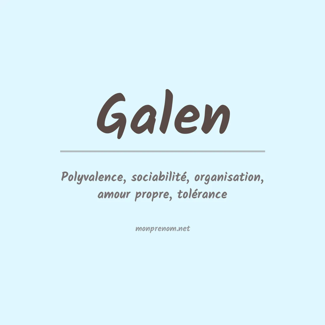 Signification du Prénom Galen