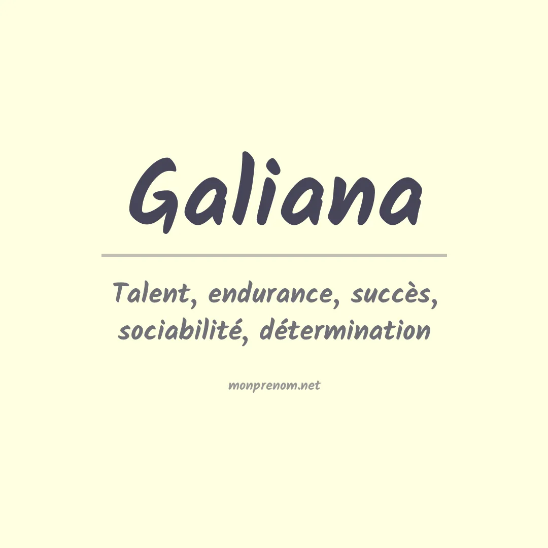 Signification du Prénom Galiana