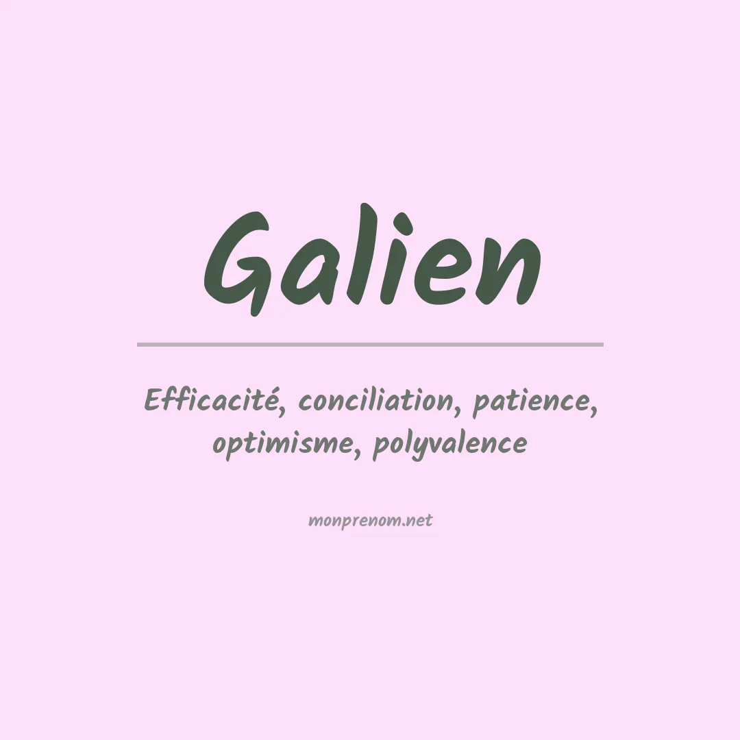 Signification du Prénom Galien Signification du Prénom Galien