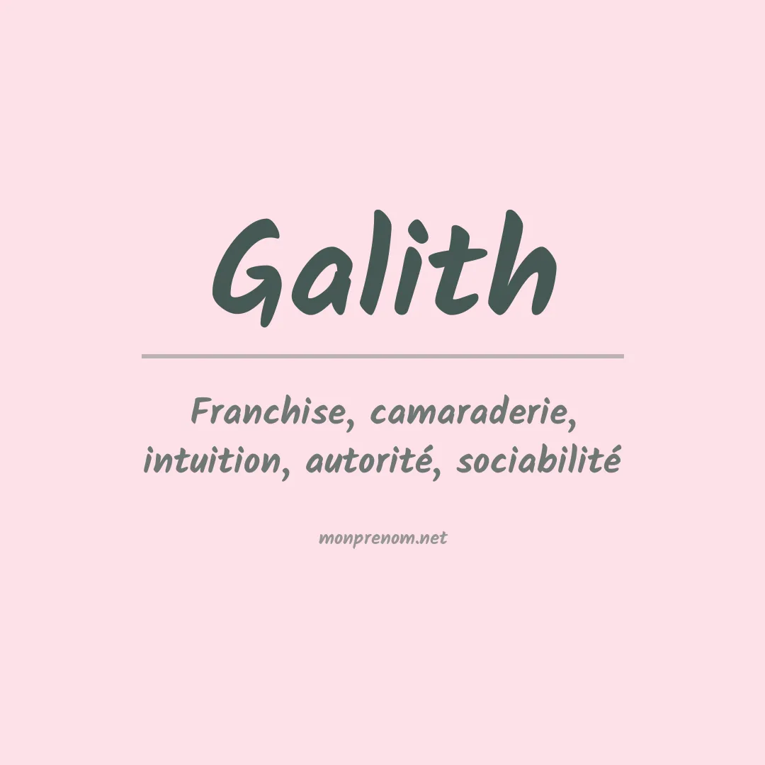 Signification du Prénom Galith Signification du Prénom Galith