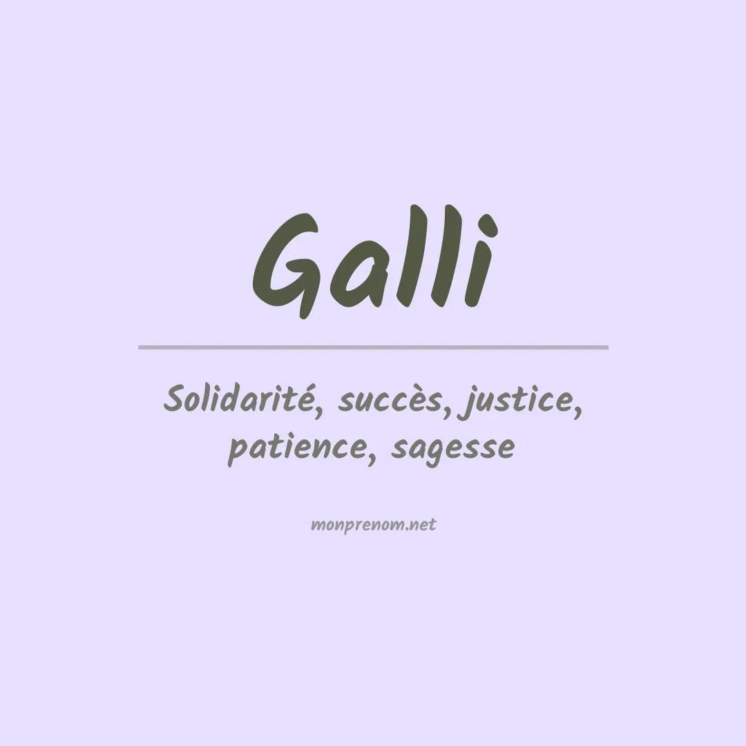 Signification du Prénom Galli