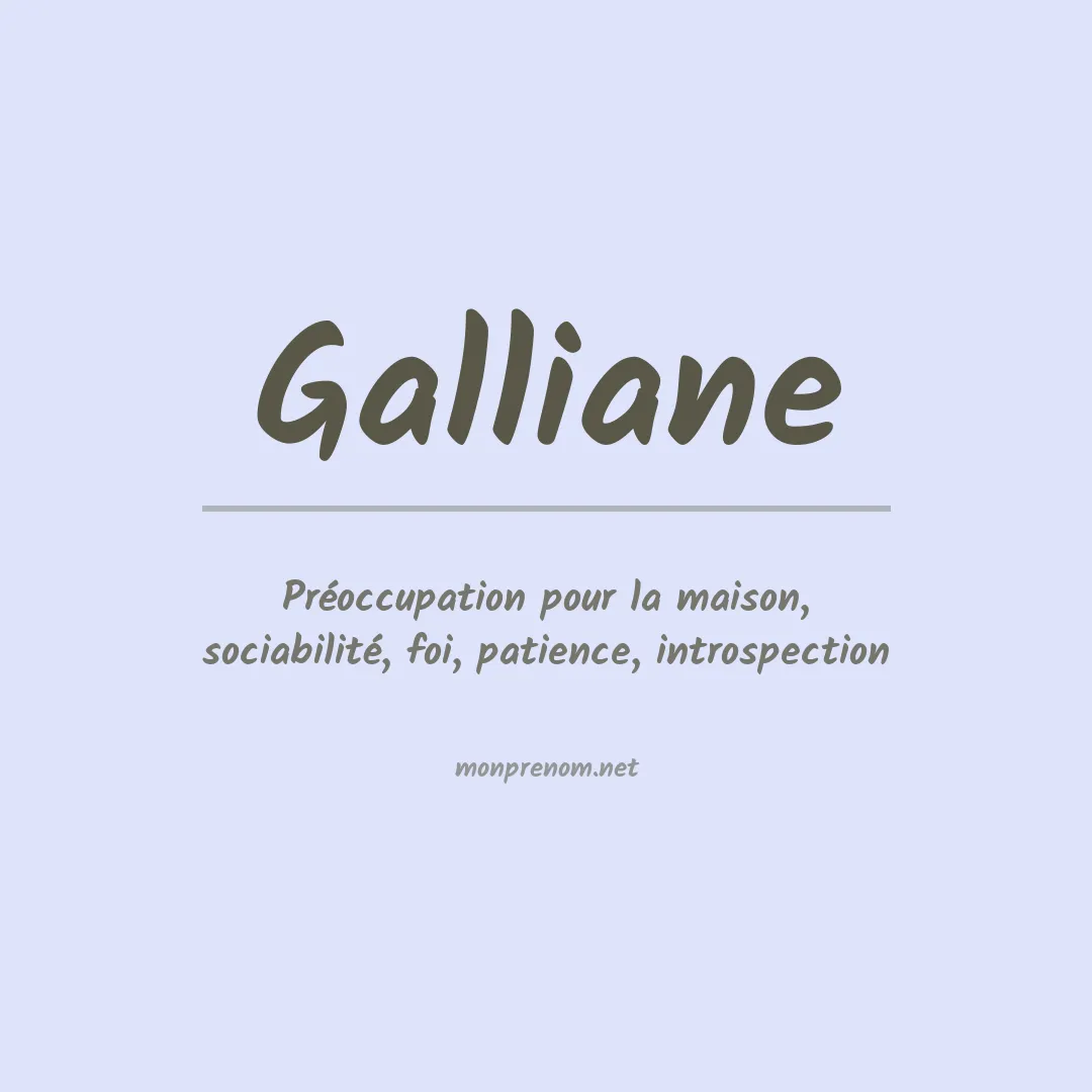 Signification du Prénom Galliane Signification du Prénom Galliane