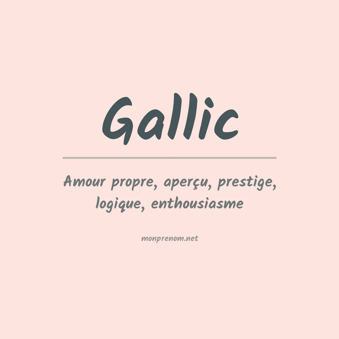 Signification du Prénom Gallic Signification du Prénom Gallic
