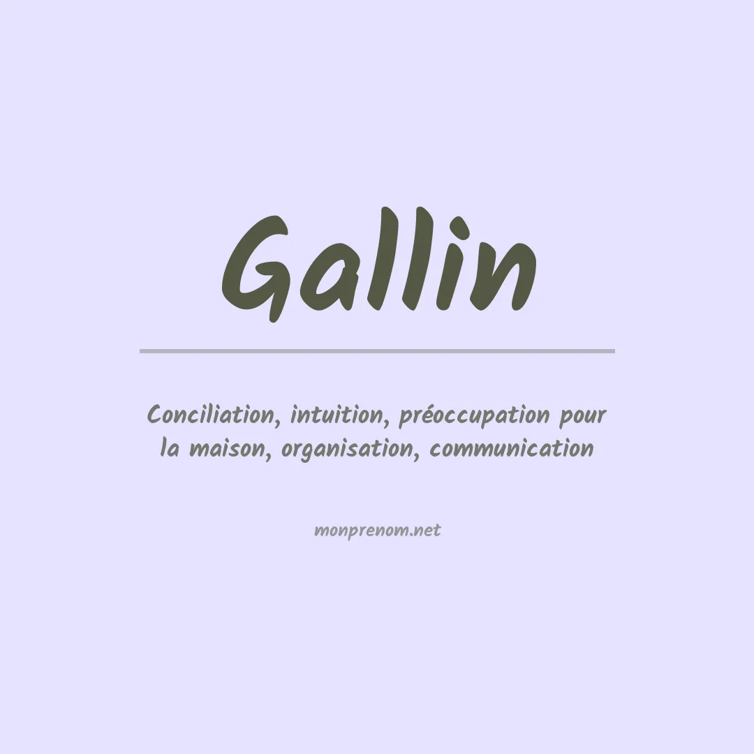 Signification du Prénom Gallin