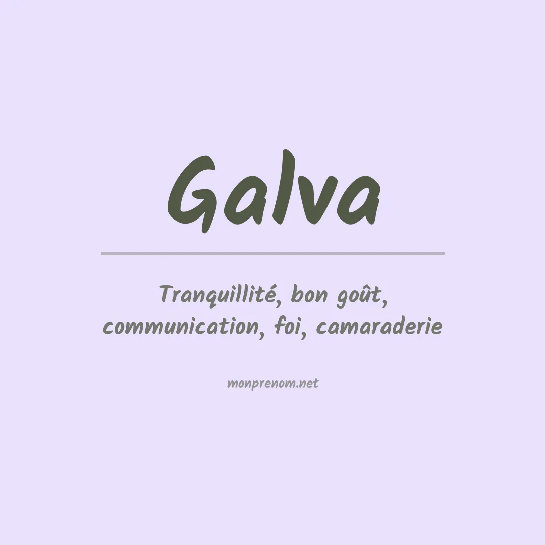 Signification du Prénom Galva Signification du Prénom Galva