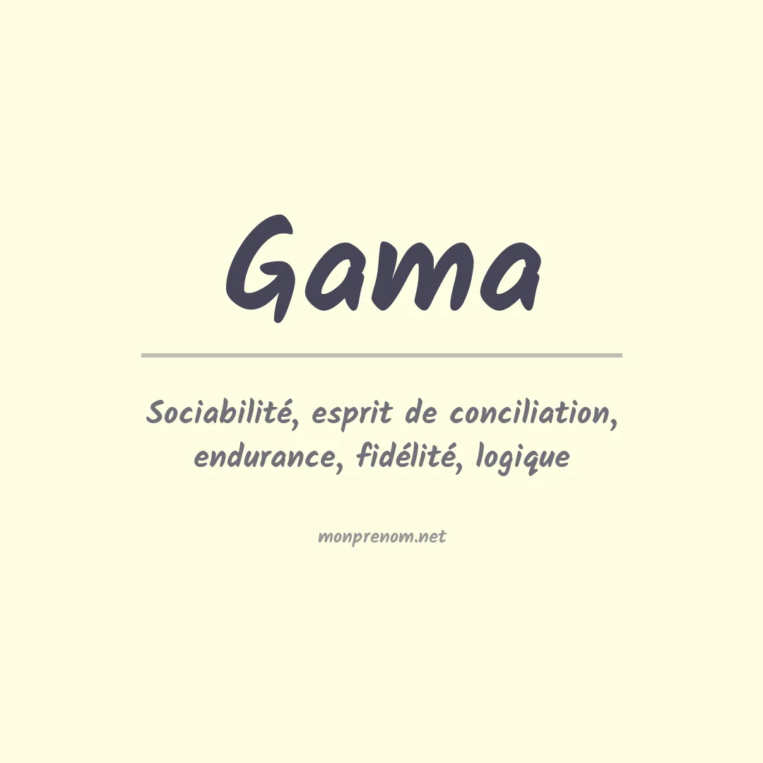 Signification du Prénom Gama