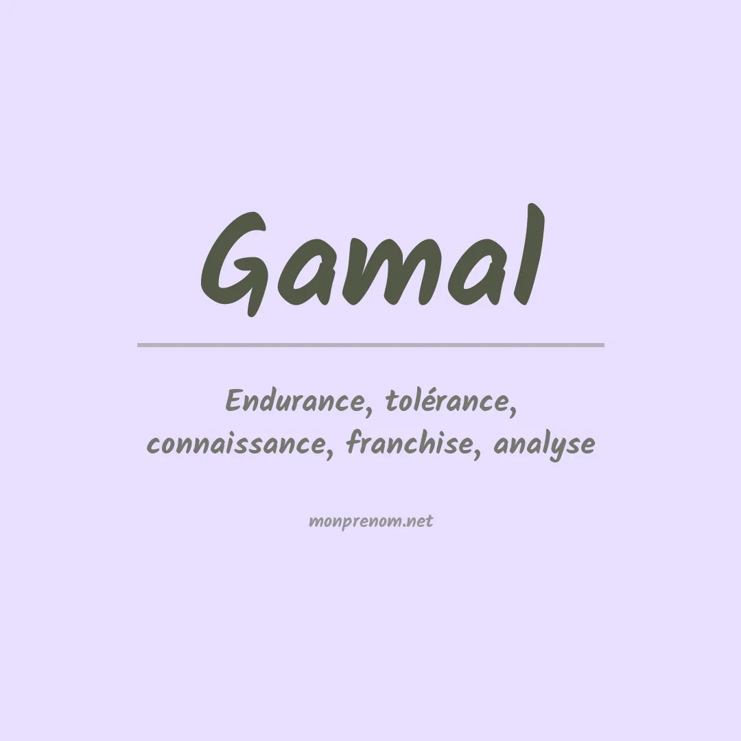 Signification du Prénom Gamal