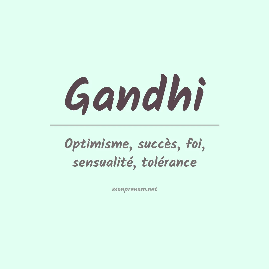 Signification du Prénom Gandhi