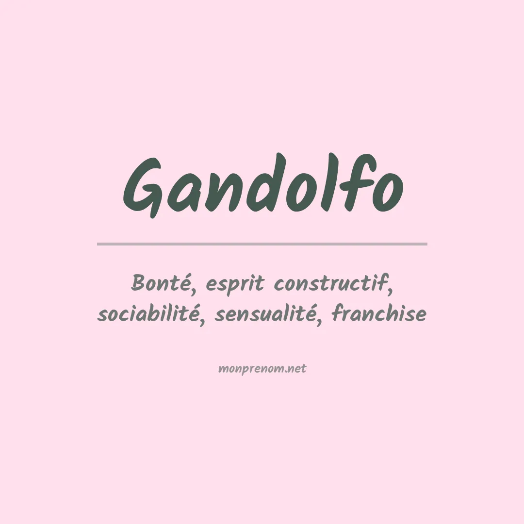 Signification du Prénom Gandolfo