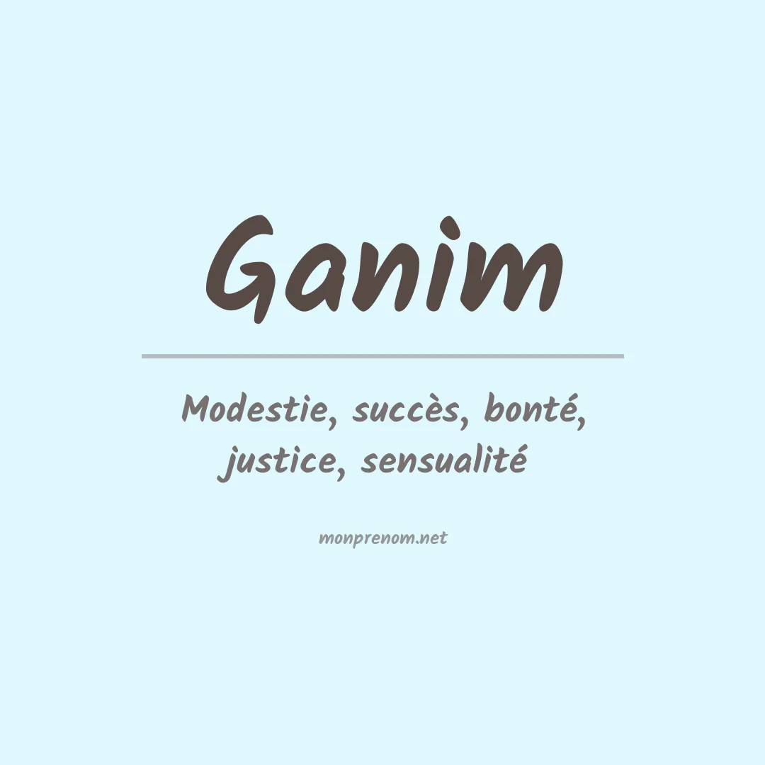 Signification du Prénom Ganim