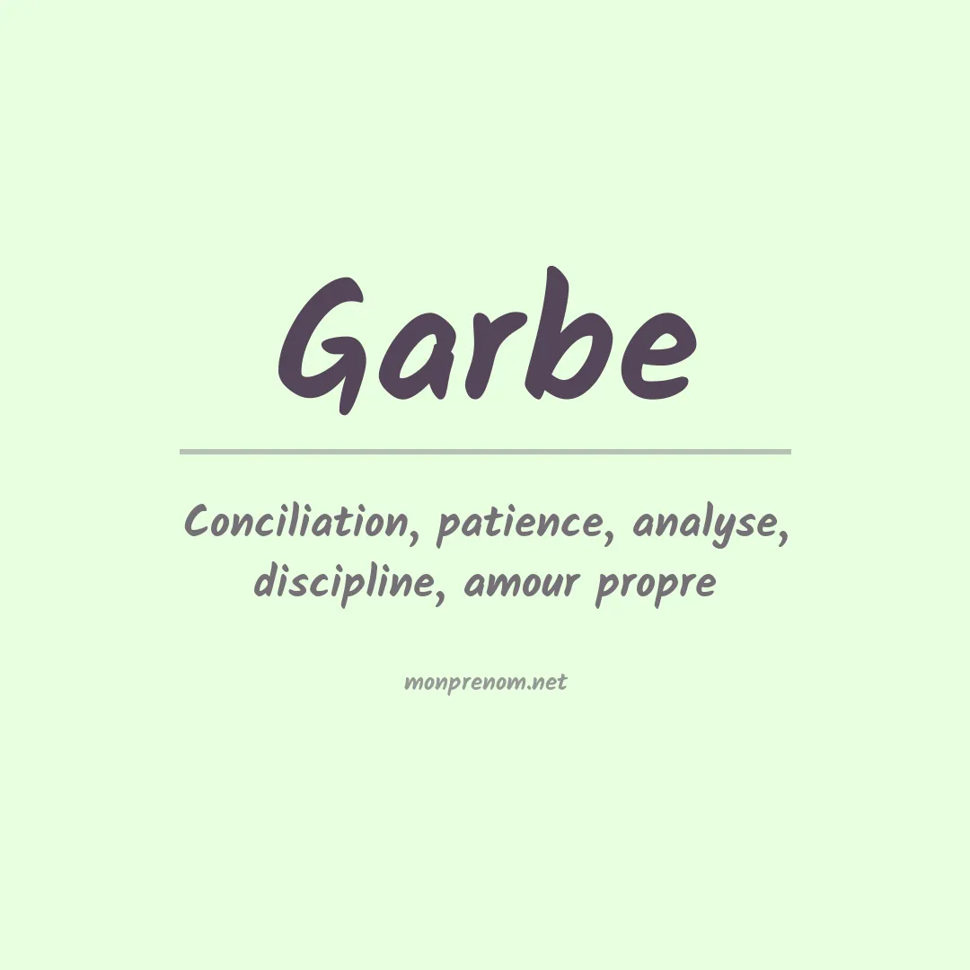 Signification du Prénom Garbe