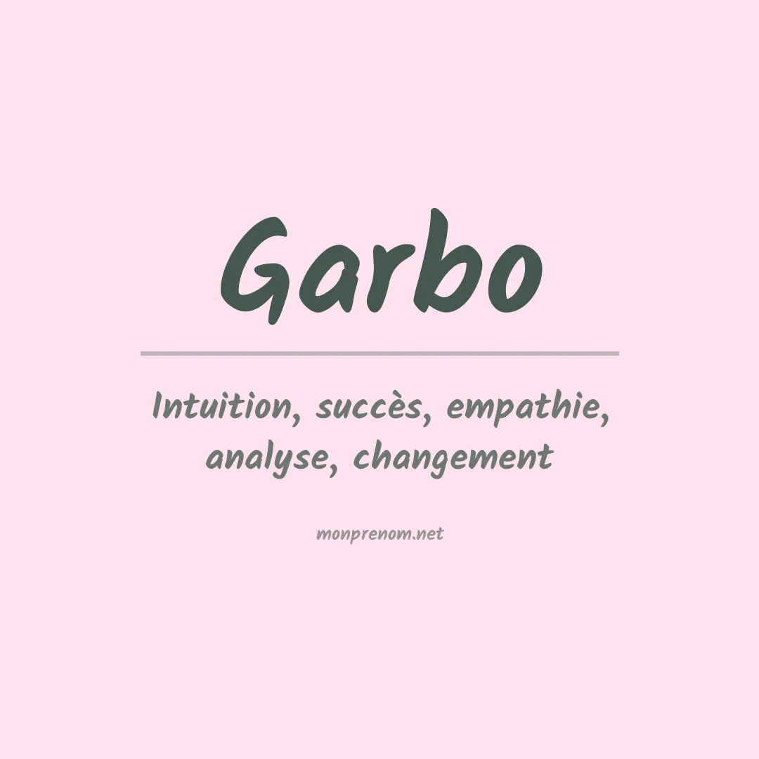 Signification du Prénom Garbo