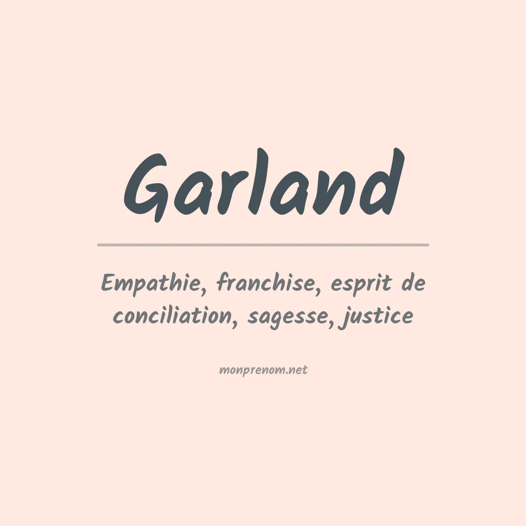 Signification du Prénom Garland