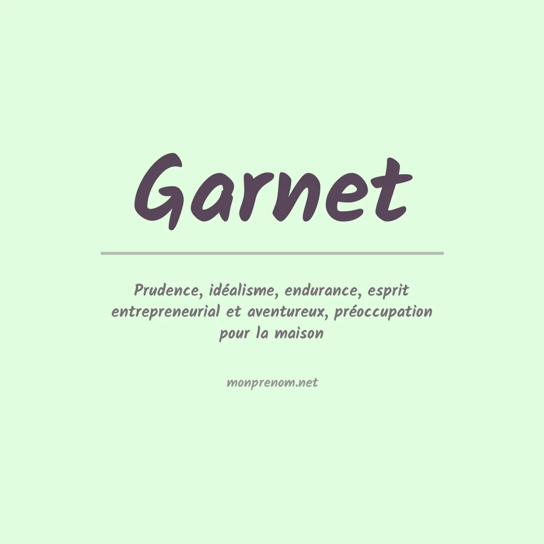 Signification du Prénom Garnet