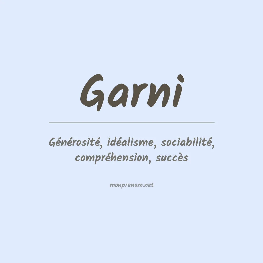 Signification du Prénom Garni Signification du Prénom Garni