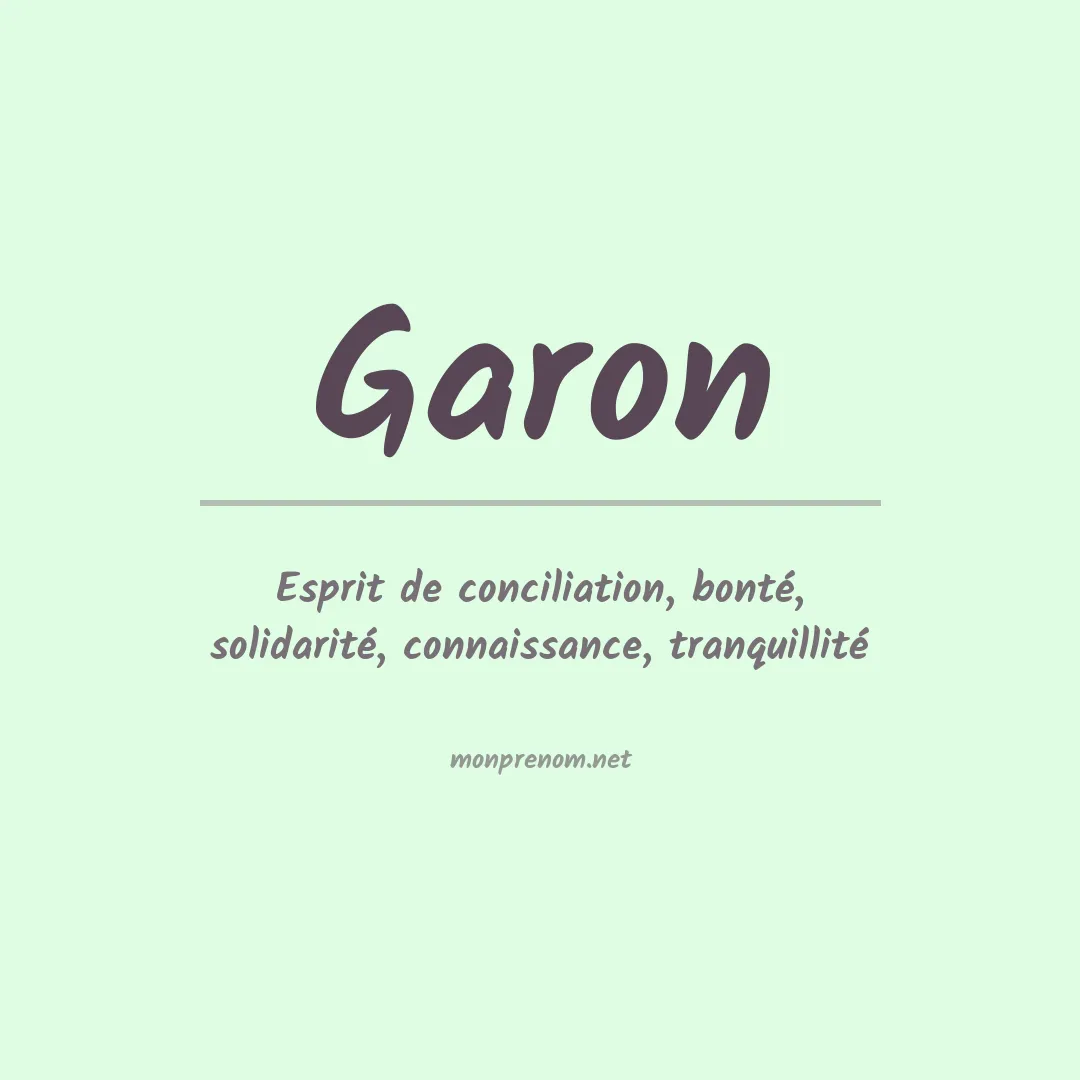 Signification du Prénom Garon