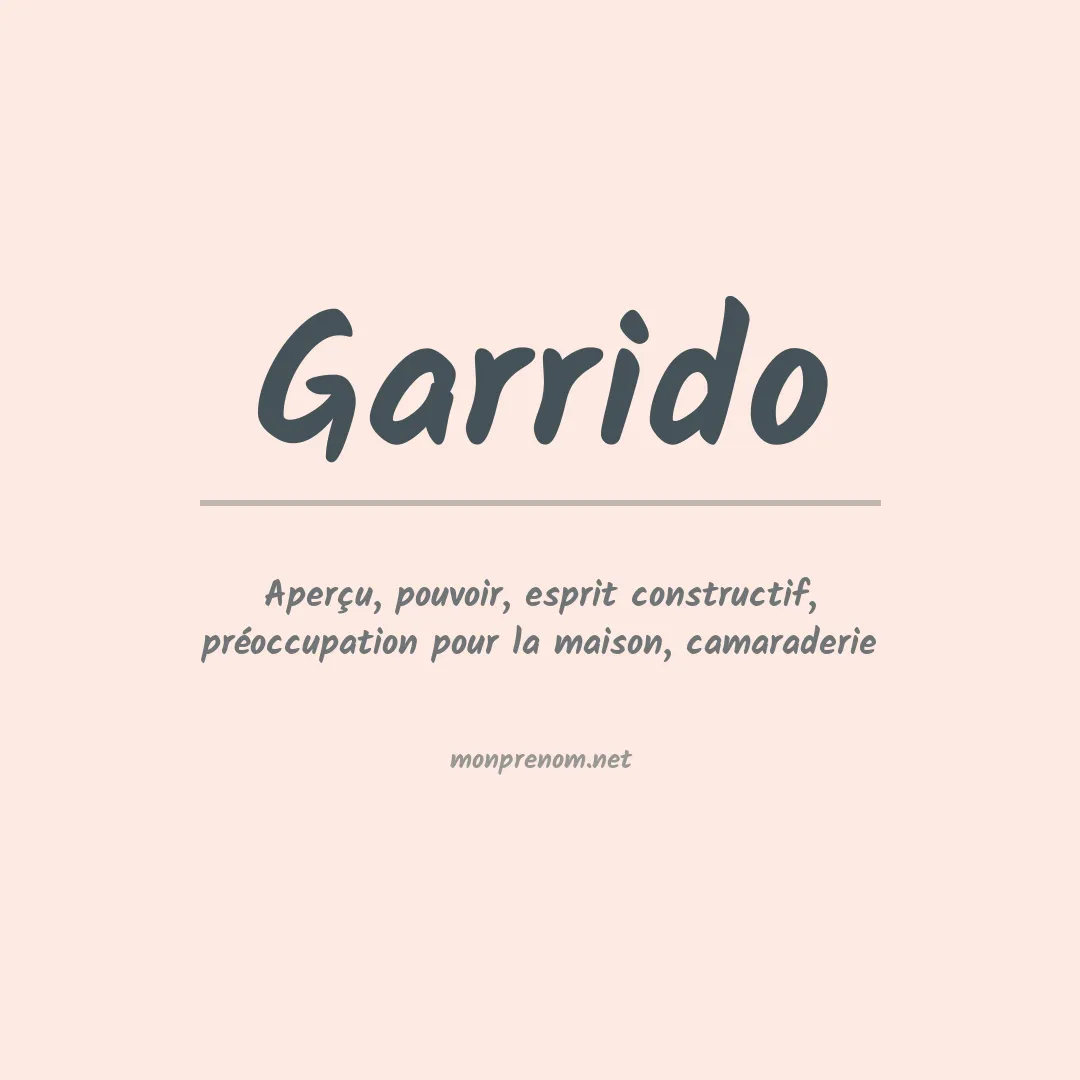 Signification du Prénom Garrido