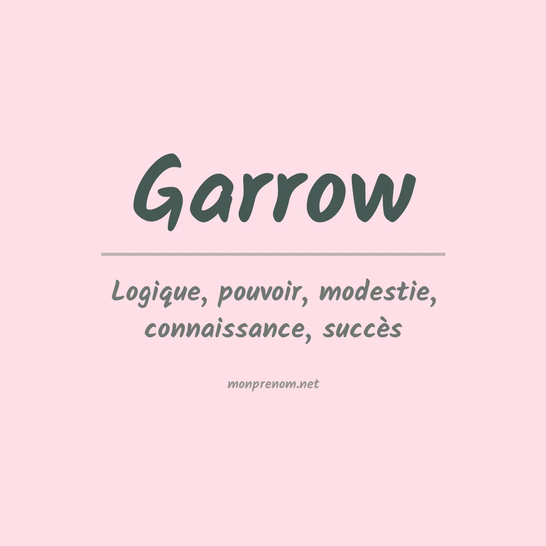 Signification du Prénom Garrow