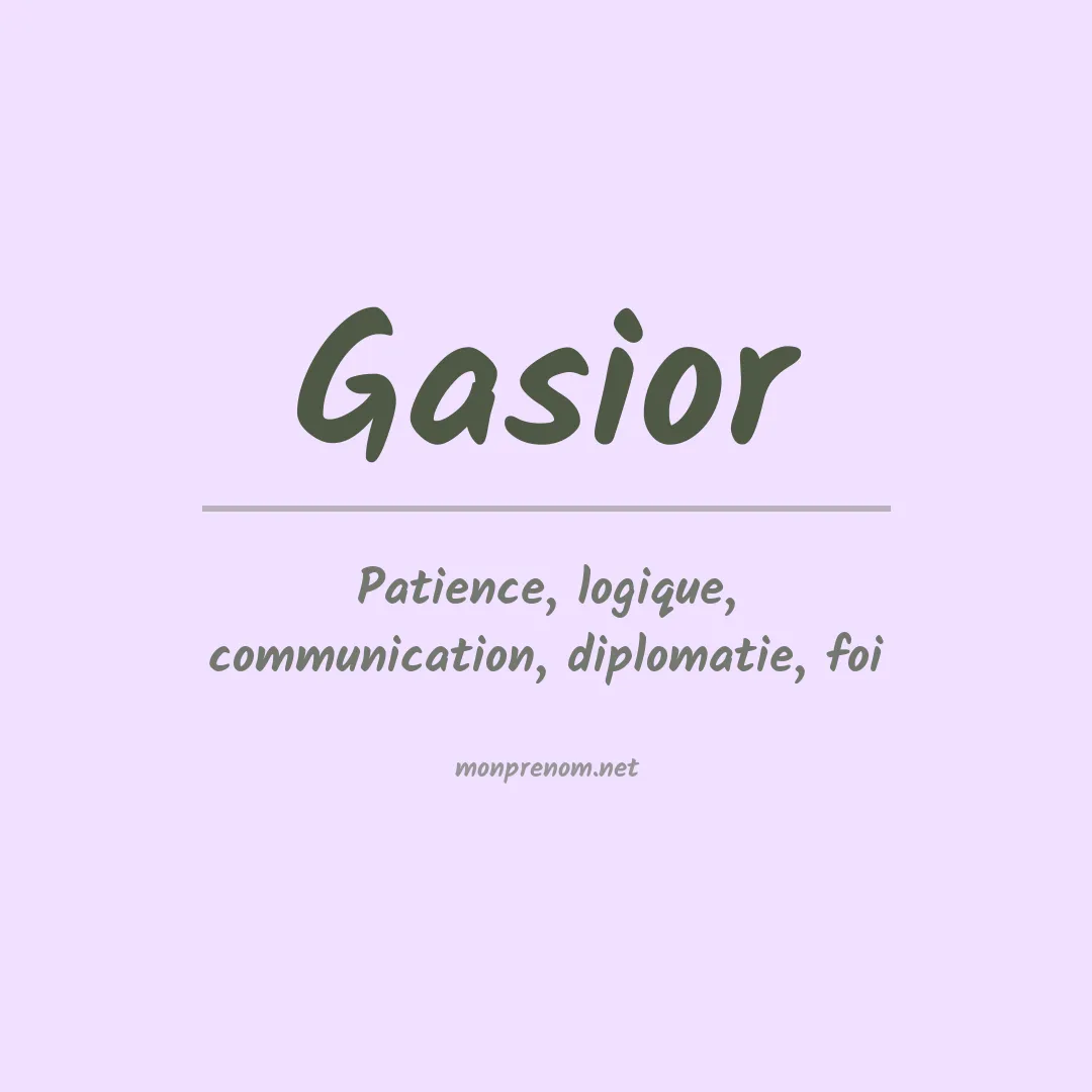 Signification du Prénom Gasior Signification du Prénom Gasior