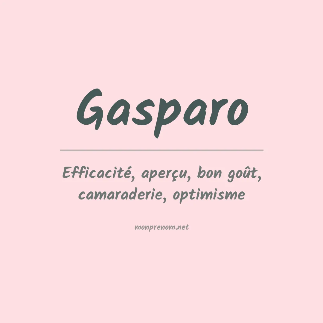 Signification du Prénom Gasparo Signification du Prénom Gasparo