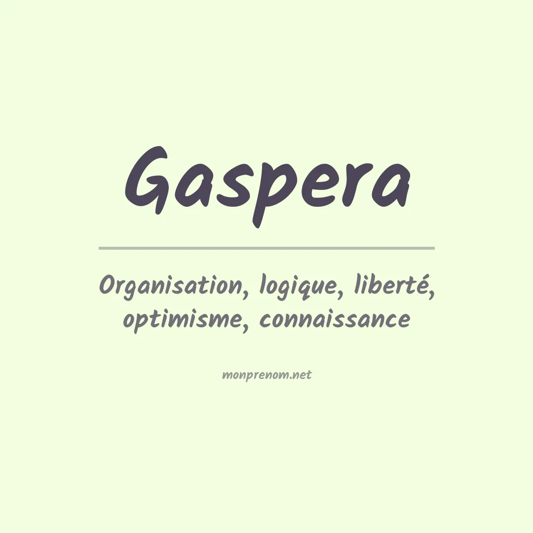 Signification du Prénom Gaspera